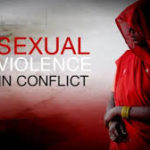 Sexual Violence as a peacetime-wartime continuum: Part 6; Prosecuting sexual violence in post-war societies